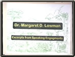 Excerpts from Meg Lowman's Speaking Engagements 